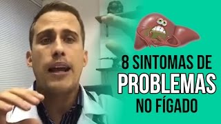 8 Sintomas de Problemas No Fígado  Dr Juliano Pimentel [upl. by Uile]