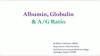 Albumin Globulin and AG Ratio [upl. by Noirod644]