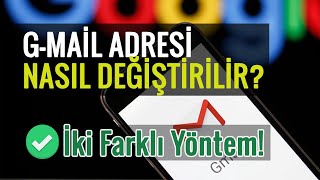 GMail Adresi Değiştirme  GMail EPosta Adresi Nasıl Değiştirilir [upl. by Attesor938]