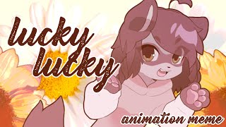 LUCKY LUCKY  ANIMATION MEME [upl. by Elfie]