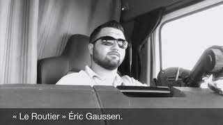 « Le routier » Eric Gaussen [upl. by Cannice722]