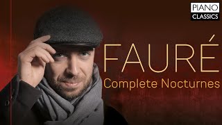 Fauré Complete Nocturnes [upl. by Erny776]