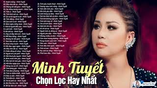 Minh Tuyết Hay Nhất  Là Fan Không Thể Không Nghe  Nhạc Trẻ Hải Ngoại Hay Nhất Minh Tuyết [upl. by Ankney]