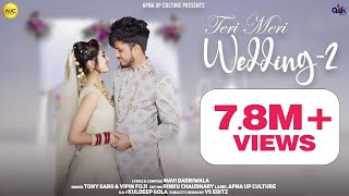 Teri Meri Wedding 2  Mavi DadriWala  Wedding Video  New Haryanvi Songs Haryanavi 2022 [upl. by Annehsat69]