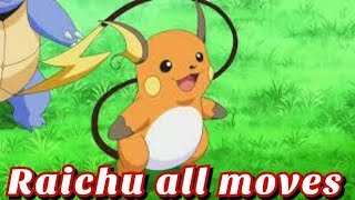 raichu all attacks amp moves Pokemon [upl. by Trescott569]