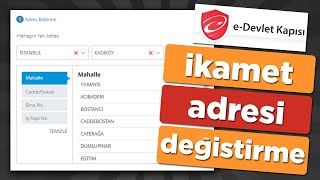 EDevlet Adres İkamet Değiştirme  İkametgah Nasıl Değiştirilir [upl. by Ynoffit]