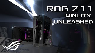 ROG Z11 – MiniITX Unleashed [upl. by Polik]