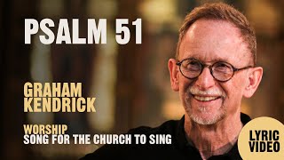 Psalm 51 Have Mercy On Me O God  Graham Kendrick  Lyric Video [upl. by Toma661]