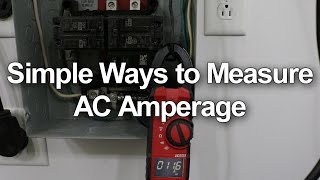 How to Measure AC Amps  Circuit Breakers and Wall Outlets [upl. by Fortunato]