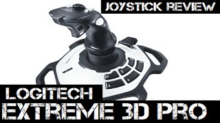 Logitech Extreme 3D Pro Joystick Review [upl. by Akialam]