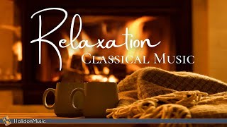 4 Hours Classical Music for Relaxation [upl. by Lenci]