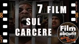 7 Film sul carcere [upl. by Hermine]