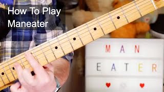 Maneater Hall amp Oates Guitar Lesson [upl. by Reginauld]