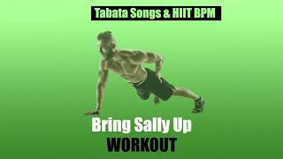 quotBring Sally Up  Workoutquot Song [upl. by Barnes]