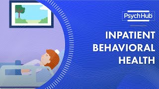 Inpatient Behavioral Health [upl. by Stearns]