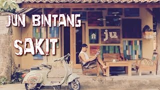 Jun Bintang  Sakit [upl. by Jeane]