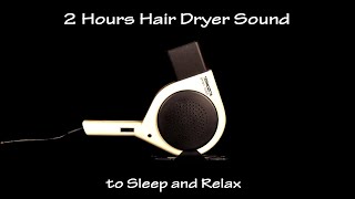 Hair Dryer Sound 6 Static  2 Hours White Noise to Sleep and Relax [upl. by Wiburg479]