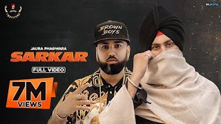 Sarkar  Jaura Phagwara Official Video Byg Byrd  Sarkar  Desi Tunes [upl. by Revorg283]