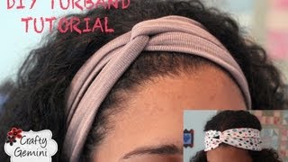 Turban Inspired Headband DIY Turband Tutorial [upl. by Hgeilyak]