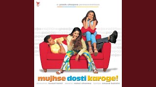 Mujhse Dosti Karoge [upl. by Gayner]