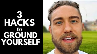 3 Hacks for Grounding Yourself Most Powerful Grounding Techniques [upl. by Rafaellle653]