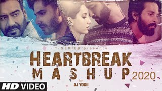 Heartbreak Mashup 2020  Dj Yogii  Remix Songs 2020  Latest Hindi Songs  TSeries [upl. by Brodench172]