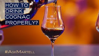 Ask Martell  HOW TO DRINK COGNAC PROPERLY [upl. by Griffin]