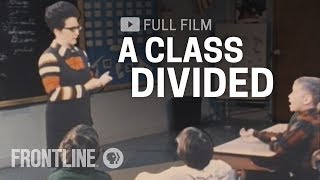 A Class Divided full documentary  FRONTLINE [upl. by Eimme]