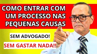 COMO COMEÇAR UM PROCESSO NAS PEQUENAS CAUSAS SEM ADVOGADO E SEM GASTAR NADA [upl. by Irah]