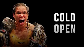 UFC 289 NUNES vs ALDANA  COLD OPEN [upl. by Bogart908]