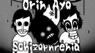 quotSchizophreniaquot  Orin Ayo Mix [upl. by Ardnola]