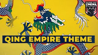 Qing Empire Theme  The Mandate Eternal [upl. by Krysta]