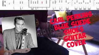 How To Play Carl Perkins Blue Suede Shoes Guitar Cover  TABS  Lesson [upl. by Gabriel]