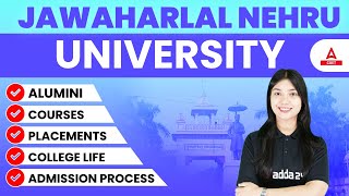 About Jawaharlal Nehru University  JNU Admission Process  Alumini  Courses  Placements [upl. by Ivor517]