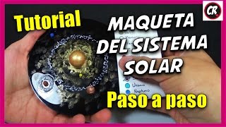 MAQUETA DEL SISTEMA SOLAR  Cómo hacerla paso a paso [upl. by Fulcher413]