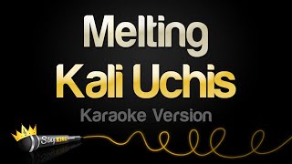 Kali Uchis  Melting Karaoke Version [upl. by Naes679]