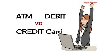 Quick  ATM Card vs DEBIT Card vs CREDIT Card  TechTerms [upl. by Cindie732]