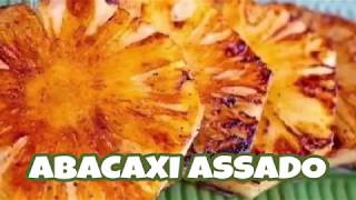 Receita de ABACAXI ASSADO [upl. by Fira]