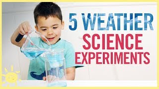 PLAY  5 Weather Science Experiments [upl. by Labannah743]