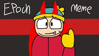 Epoch meme  South Park [upl. by Hufnagel42]