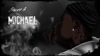 Sheff G  Michael Visualizer [upl. by Ebby]