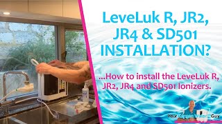 How To Install Your Enagic® Kangen Water™ LeveLuk R JR2 or SD501 Ionizer [upl. by Anomis]