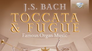 JS Bach Toccata amp Fugue  Famous Organ Music Full Album [upl. by Loos118]