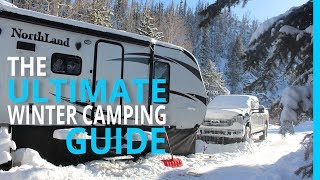 WINTER RV CAMPING THE ULTIMATE HOW TO GUIDE [upl. by Neill462]