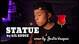 Statue x cover by Justin Vasquez [upl. by Dieterich]