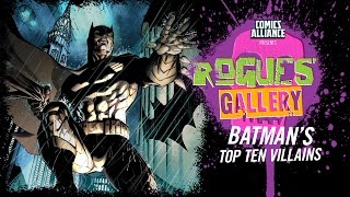 10 Greatest Batman Villains  Rogues Gallery [upl. by Ojaras826]