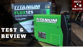 Harbor Freight Titanium Flux 125 Welder [upl. by Laveen]