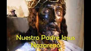 NUESTRO PADRE JESUS NAZARENO song amp lyrics [upl. by Inessa673]