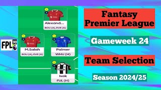 FPL GW24  Team Selection  Fantasy Premier League 202425 [upl. by Siroled]