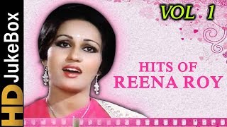 Hits Of Reena Roy  Vol 1  Evergreen Hindi Songs Collection  Old Bollywood Songs [upl. by Dotti]